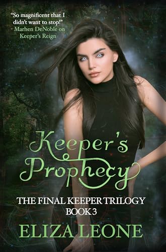Keeper's Prophecy: The Final Keeper Trilogy (Chronicles From Alku Book 3)