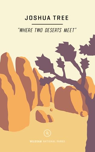 Wildsam Field Guides: Joshua Tree (WildSam National Parks)