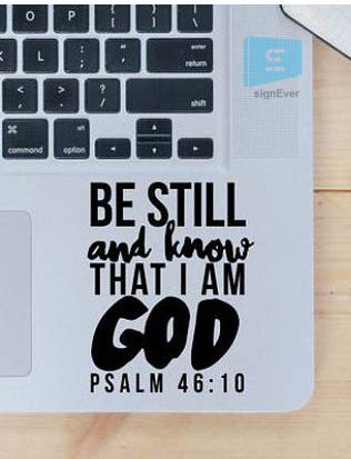 SIGN EVER Be Still and Know That Im God Inspirational Quotes Laptop Trackpad Stickers for 15.6 14 13 Inches and All Models Vinyl Decals L x H 6.50 cm x 8.50 cm Pack of 2 (B083KD851L) Amazon Price History, Amazon Price Tracker