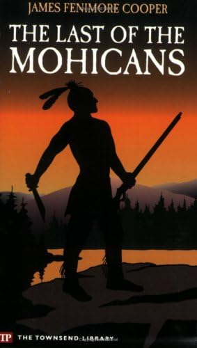 The Last of the Mohicans; A narrative of 1757