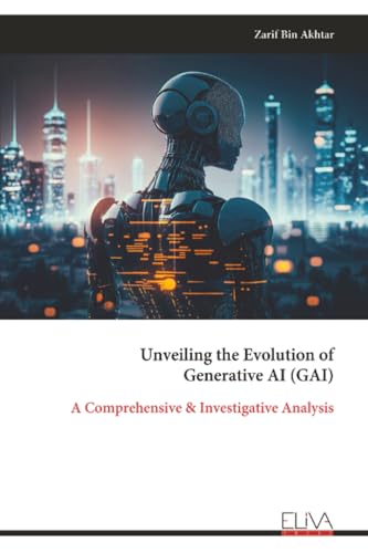 Unveiling the Evolution of Generative AI (GAI): A Comprehensive &