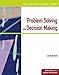 Illustrated Course Guides: Problem-Solving and Decision Making - Soft Skills for a Digital Workplace (Illustrated Course Guides : Soft Skills for a Digital Workplace)