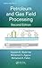 Produktbild Petroleum and Gas Field Processing (Chemical Industries, Band 141)