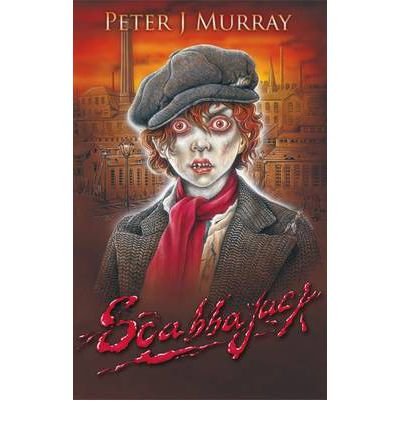 Scabbajack by Murray, Peter ( AUTHOR ) Jun-01-2010 Paperback