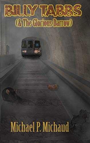 Billy Tabbs (& the Glorious Darrow) 1938463870 Book Cover