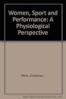 Women, sport & performance: A physiological perspective 0880117249 Book Cover