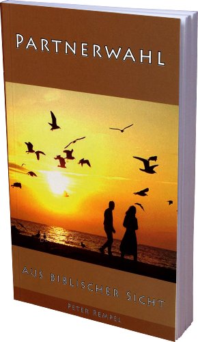 Partnerwahl aus biblischer Sicht