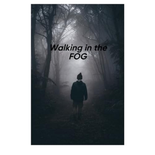 Couverture de Walking in the FOG