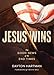 Jesus Wins: The Good News of the End Times