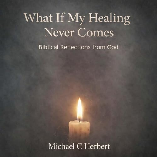 What If My Healing Never Comes cover art