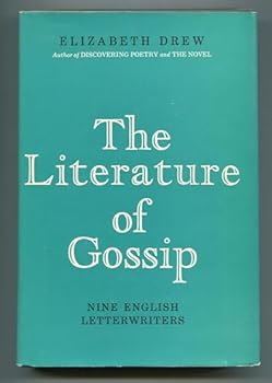 The Literature of Gossip: Nine English Letterwriters