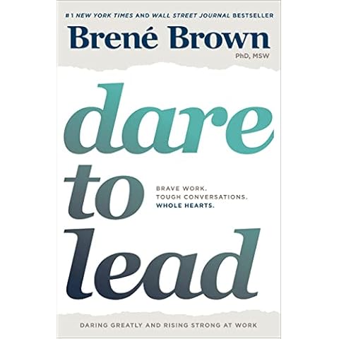 Dare to Lead: Brave Work. Tough Conversations. Whole Hearts Cover