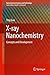 X-ray Nanochemistry: Concepts and Development (Nanostructure Science and Technology)