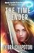 The Time Bender: An Alien Teen Fantasy Adventure