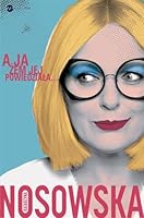 A ja żem jej powiedziała... 8380322592 Book Cover