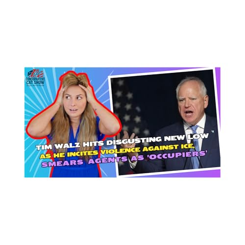 Tim Walz Incites Violence Against ICE, Smears Agents As &lsquo;Occupiers&rsquo;