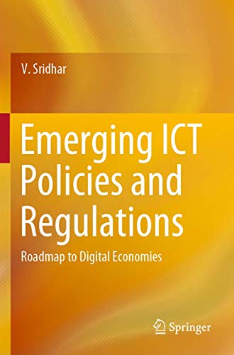 Emerging ICT Policies and Regulations: Roadmap to Digital Economies