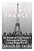 Vichy France: The History of Nazi Germany's Occupation of France during World War II