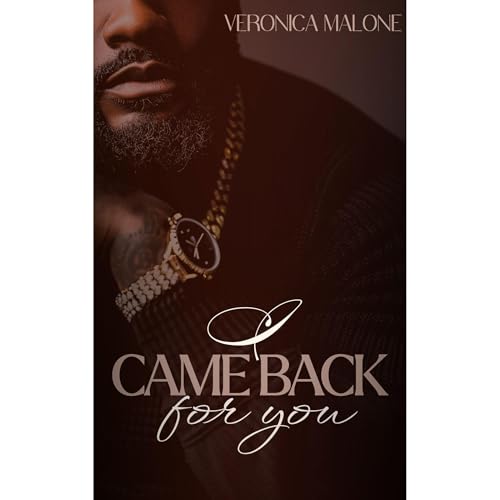 I Came Back For You Audiolibro Por Veronica Malone arte de portada