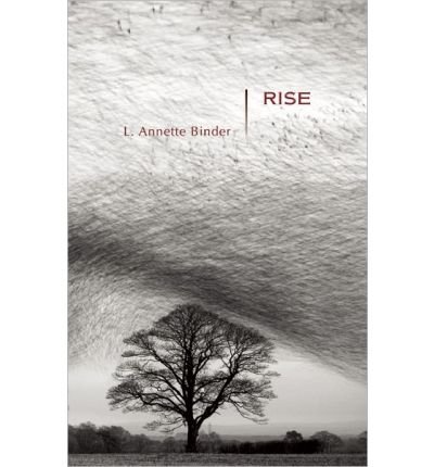 [ Rise - By Binder, L Annette ( Author ) Paperback 2012 ]