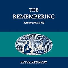 The Remembering Audiolibro Por Peter Kennedy arte de portada