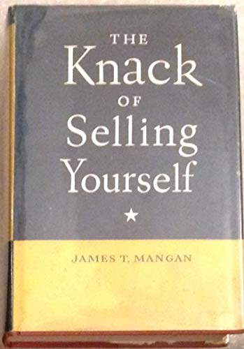 The Knack Of Selling Yourself B001247RBS Book Cover