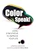 Produktbild Color Speak!: Using Synesthesia to Improve Your Life