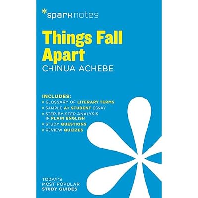 Things Fall Apart SparkNotes Literature Guide