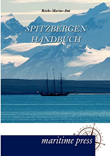 Spitzbergen-Handbuch - Reichs-Marine-Amt Kartoniert (TB)