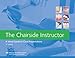 The Chairside Instructor: A Visual Guide to Case Presentations