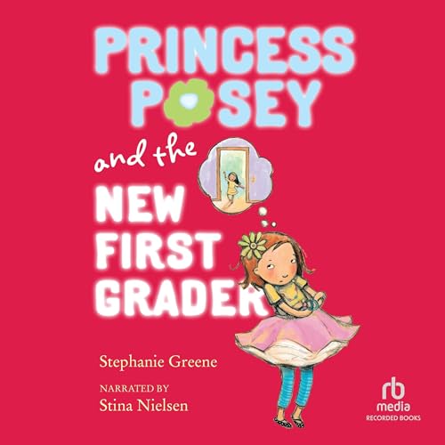 Page de couverture de Princess Posey and the New First Grader