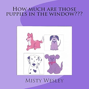 Paperback How much are those puppies in the window Book
