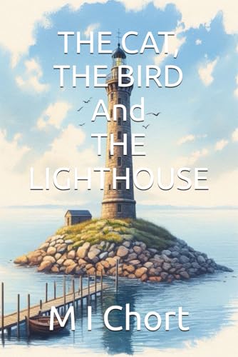 The Cat, The Bird And The Lighthouse (The Black Cat'S Nine Lives)