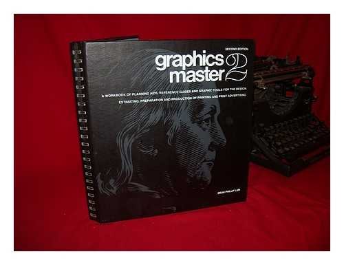 Graphics Master 2 : [A Workbook of Planning Aids, Reference Guides, and ...