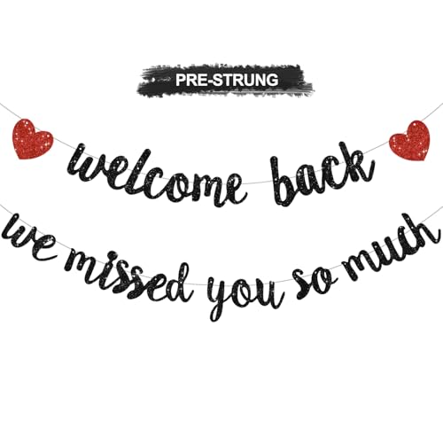 RICHHHA Glitter Black Welcome Back We Missed You So Much Banner NO DIY for Welcome Home Celebration Decorations Family Gathering Back to School Events Military Homecoming Decoration