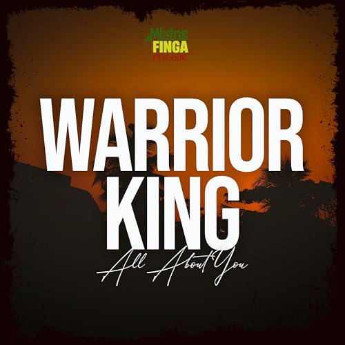 Warrior King & Mixing Finga