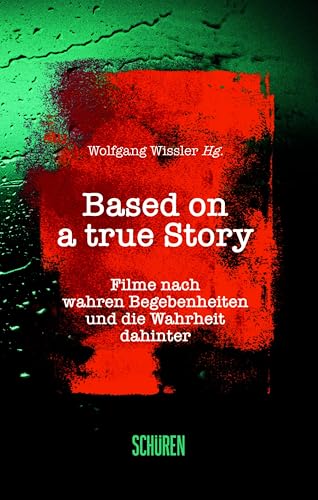 Bild: Based on a true Story: Filme nach wahren Begebenheiten und die Wahrheit dahinter f�r 20,00 EUR (-16%) statt 18,71 EUR bei amazon.de