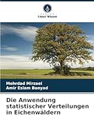 Die Anwendung statistischer Verteilungen in Eichenwäldern (German Edition) 3330778458 Book Cover