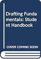 Drafting Fundamentals 0026718707 Book Cover
