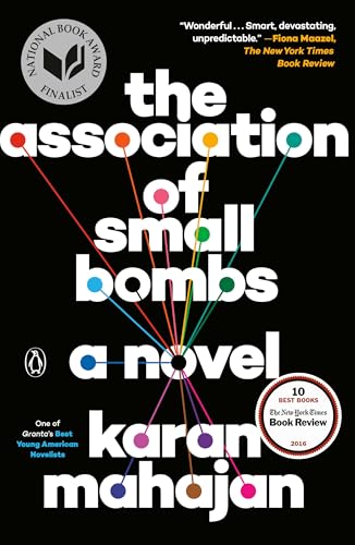 The Association of Small Bombs: A Novel