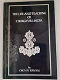 The Life & Teachings of Chokgyur Lingpa