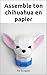 Assemble ton chihuahua en papier: Puzzle 3D | Sculpture en papier | Patron papercraft (Ecogami / sculpture en papier t. 75) (French Edition)