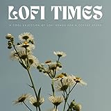  Lofi Times: A Cool Selection Of Lofi Songs For A Coffee Store