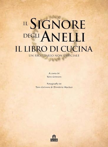 Il Signore Degli Anelli. Il Libro Di Cucina - 3