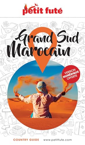 Guide Grand Sud Marocain 2026/2027 Petit Futé (2026-2027)