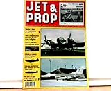  Jet & Prop. Flugzeuge von Gestern und Heute im Original und im Modell. Mit Themen u. a. : Klassiker in Aktion: Die Messerschmitt Me 410 in Cosford. / Kits unter der Lupe: F-16D Fighting Falcon vo