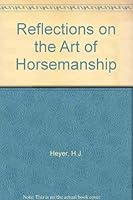 Reflections on the art of horsemanship 0851310028 Book Cover
