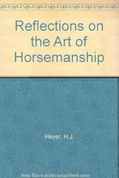 Hardcover Reflections on the art of horsemanship Book