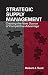 Strategic Supply Management: Creating the Next Source of Competitive Advantage