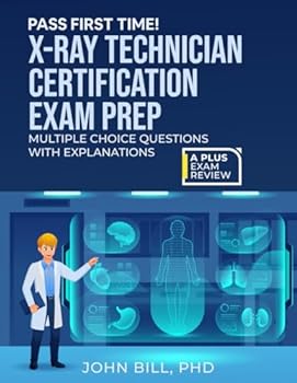 Paperback X-RAY TECHNICIAN CERTIFICATION EXAM PREP Book
